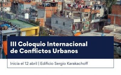 III Coloquio de Conflictos Urbanos – 3ra Circular